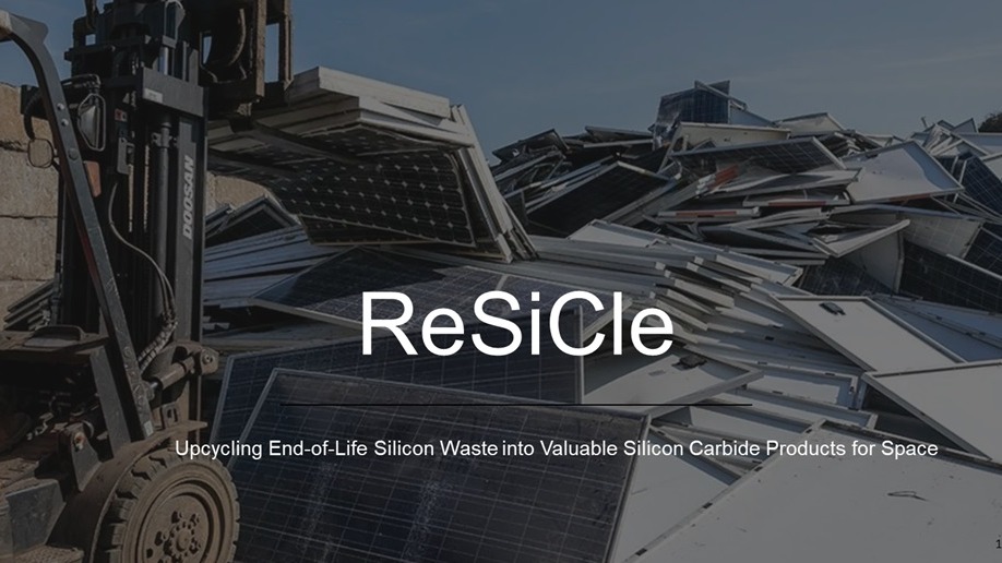 Upcycling End-of-Life Silicon Waste into Valuable Silicon Carbide Products for Space (ReSiCle)