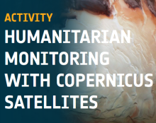 Humanitarian Monitoring With Copernicus Satellites Project